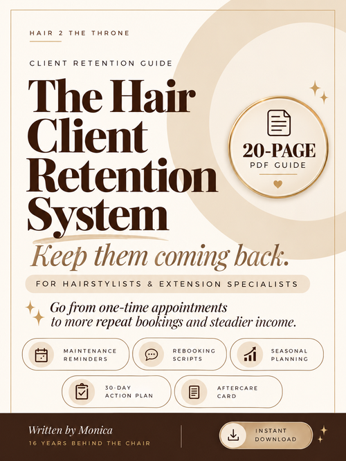 The Hair Client Retention System, 20-page PDF guide with rebooking scripts, maintenance reminders and planning